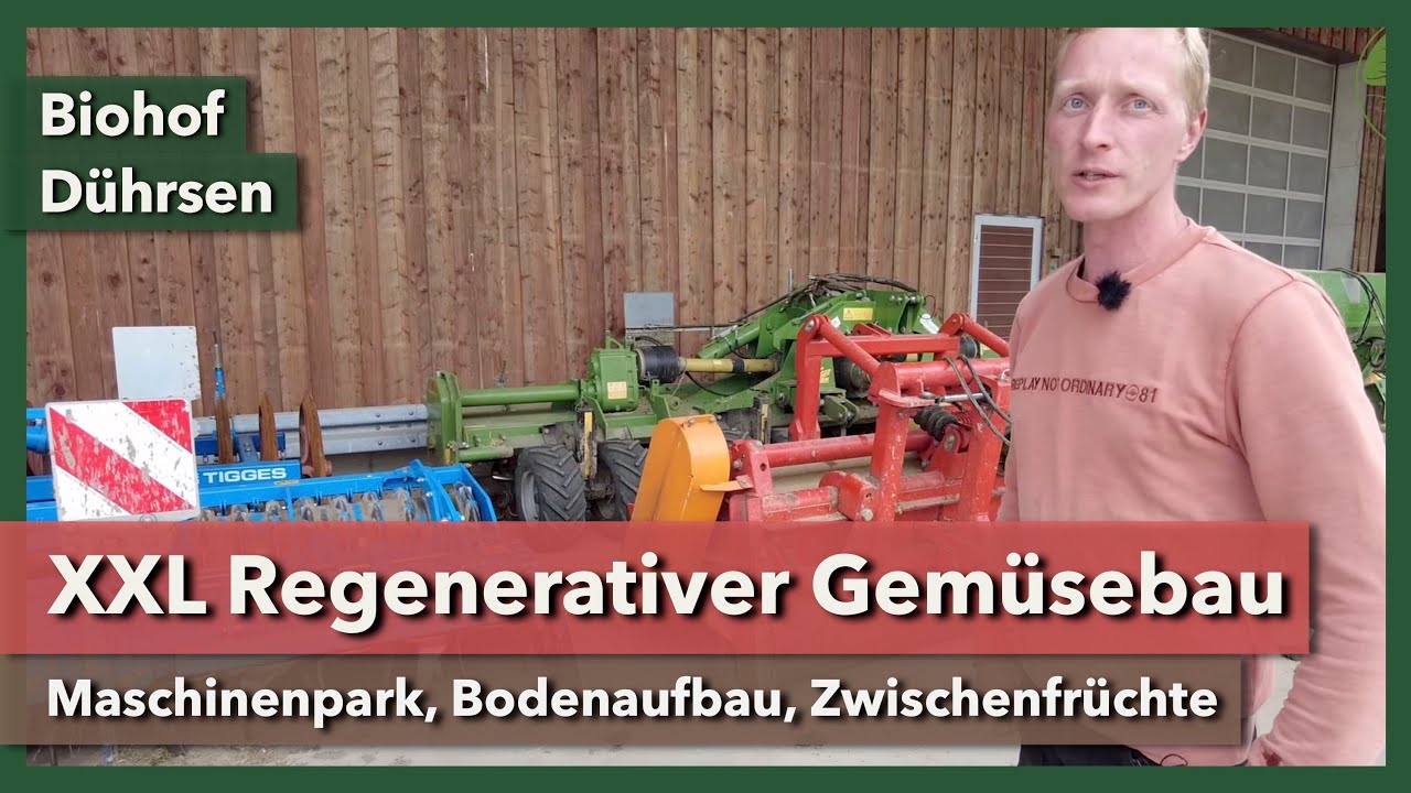 Maschinenpark für 480 Hektar Bio-Gemüsebau | Biohof Dührsen | Teil 2 | 2024