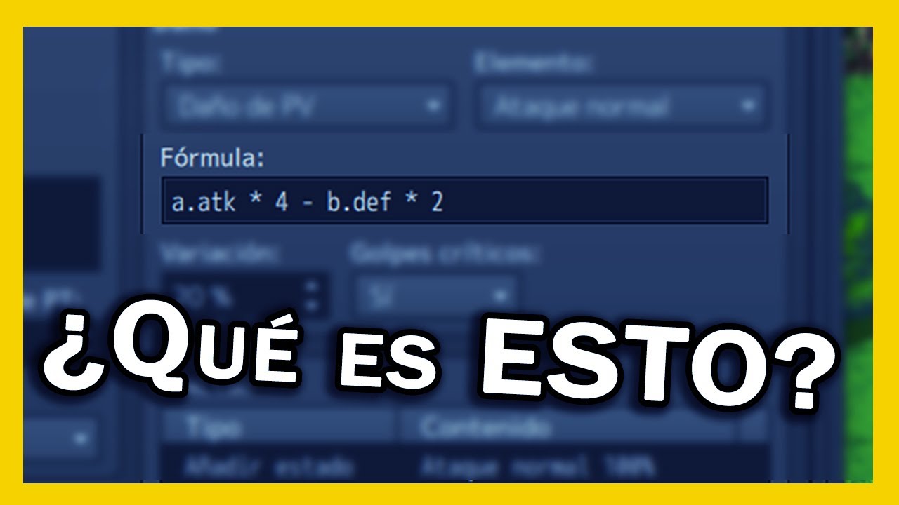 ¿Qué carajines son las FÓRMULAS DE DAÑO? 🥤 Sácale el jugo al RPG MAKER MV