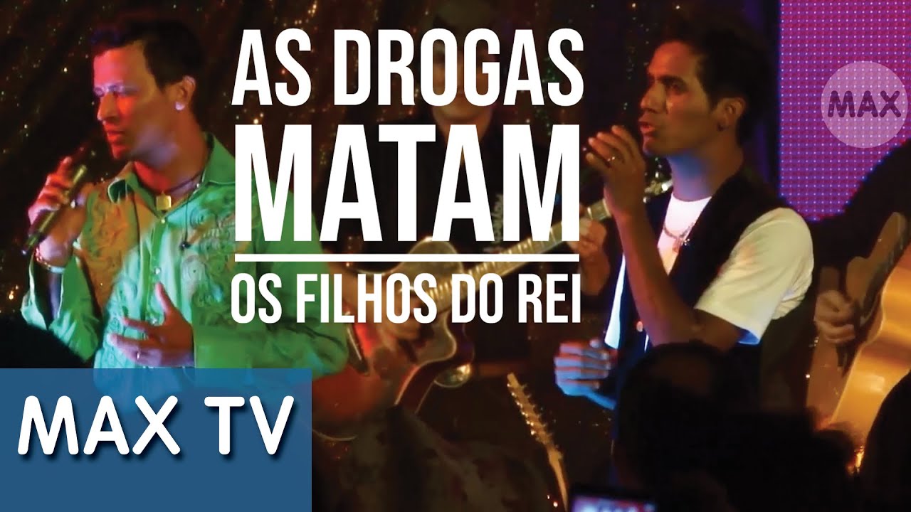 Os Filhos do Rei - As Drogas Matam  (Oficial)