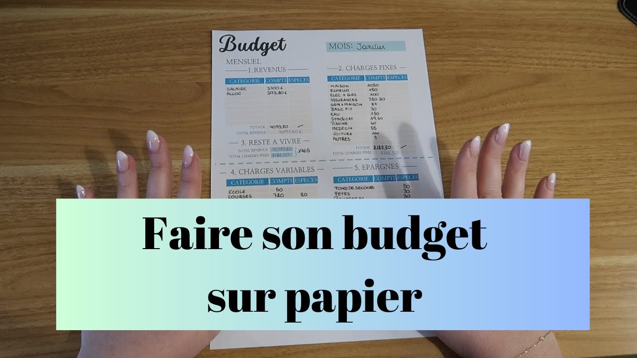 COMMENT ETABLIR SON BUDGET SUR PAPIER ?