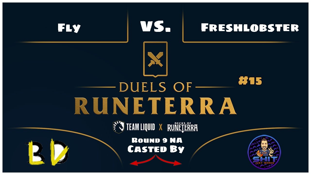 DUELS OF RUNETERRA 15 NA | Fly v Freshlobster | Legends of Runeterra Competitive Tournament Gameplay