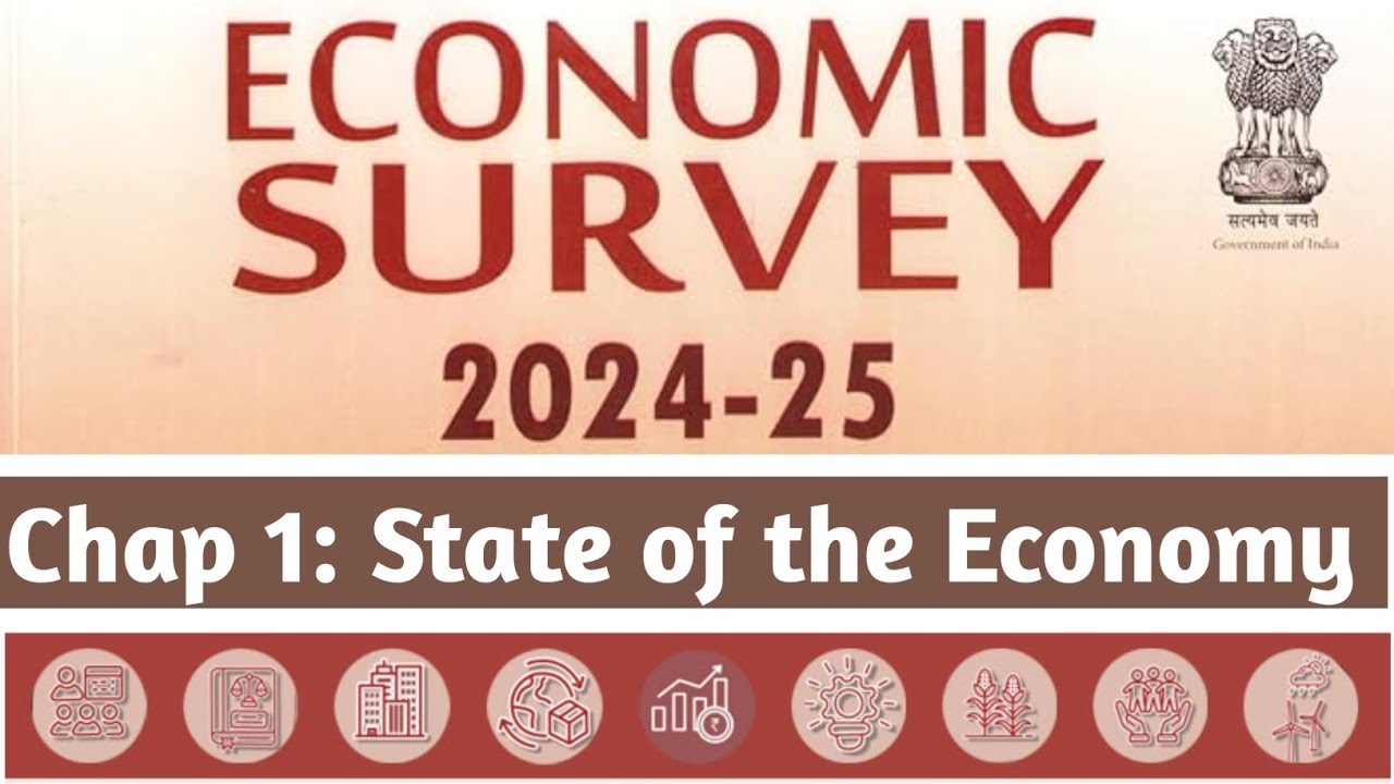 Economic Survey 2024-25 | Chapter Wise Summary | State of the Economy | #rbi #upscpreparation 