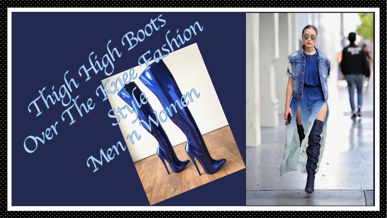 Thigh High Boots Over The Knee Fashion Style Women and Men