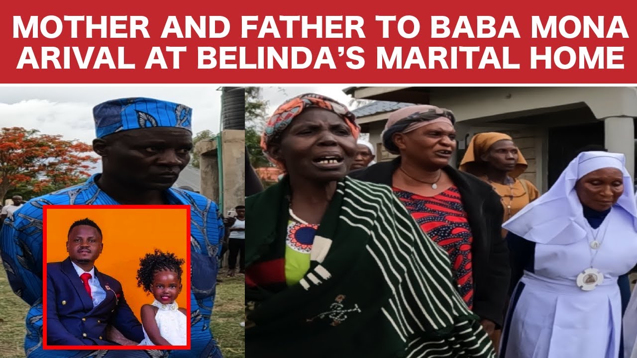 FATHER AND MOTHER TO BABA MONA'S EMOTIONAL ARRIVAL AT LATE BELINDA'S HOME