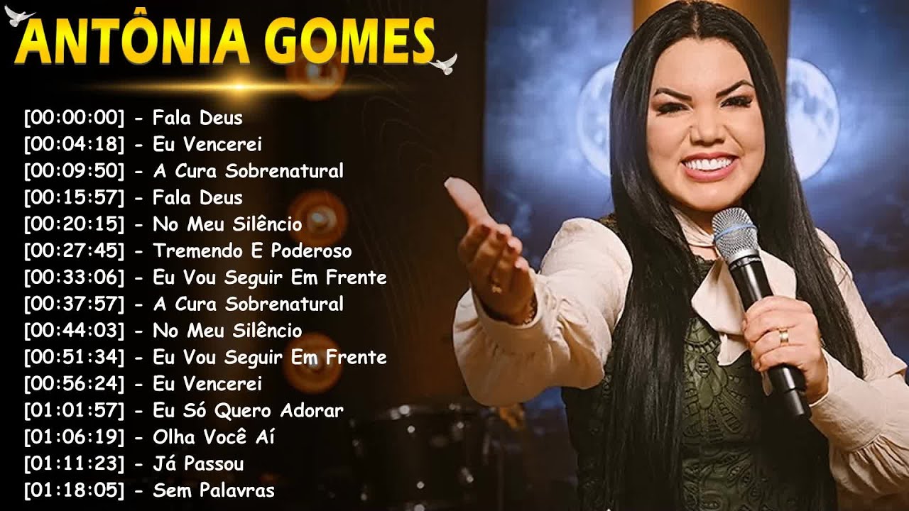 Antônia Gomes | Louvores Ungidos Que Trazem Alívio, Vitória e a Presença de Deus | Gospel 2025
