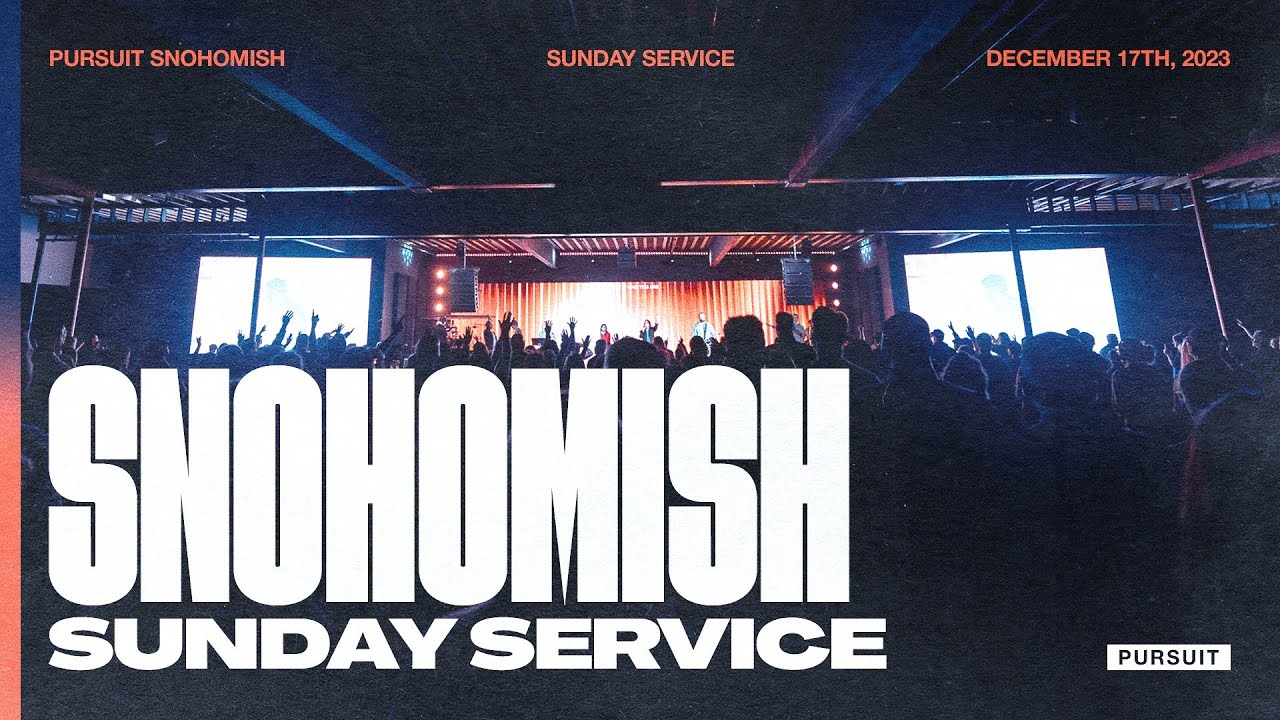 12.17.23 | The Pursuit NW | Sunday Service AM