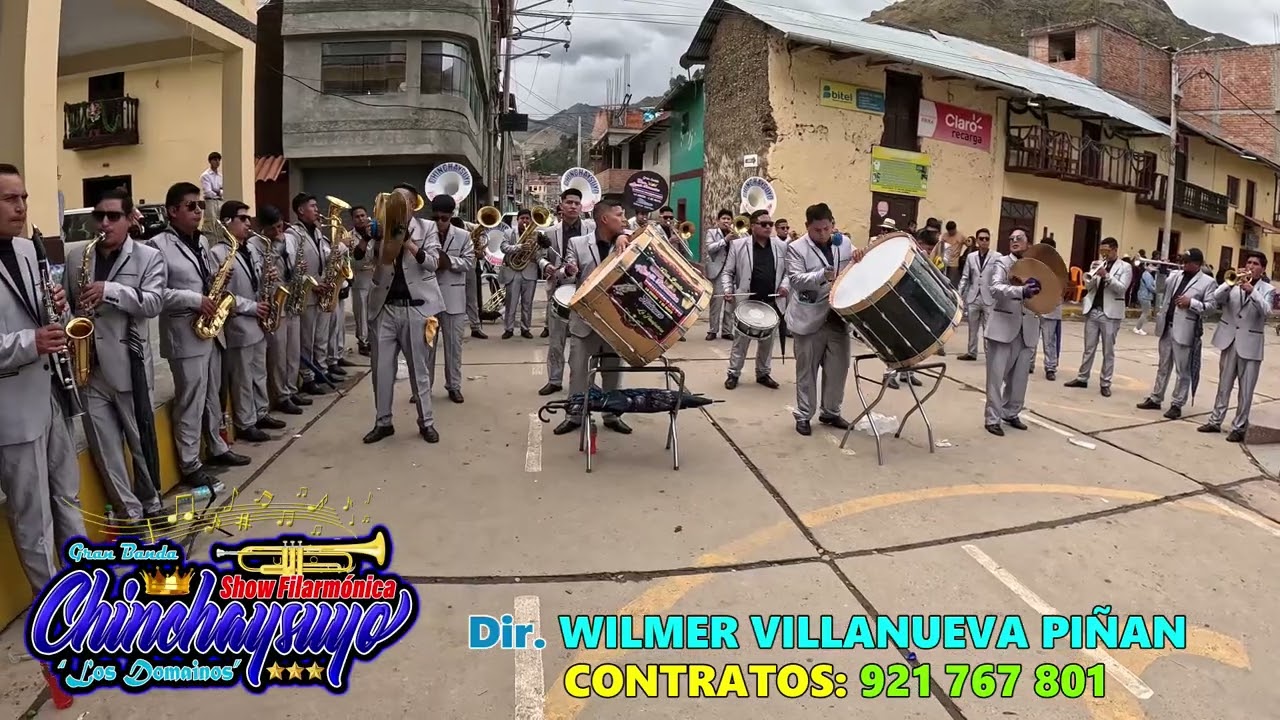 GRAN BANDA SHOW FILARMÓNICA CHINCHAYSUYO, LOS DOMAINOS...