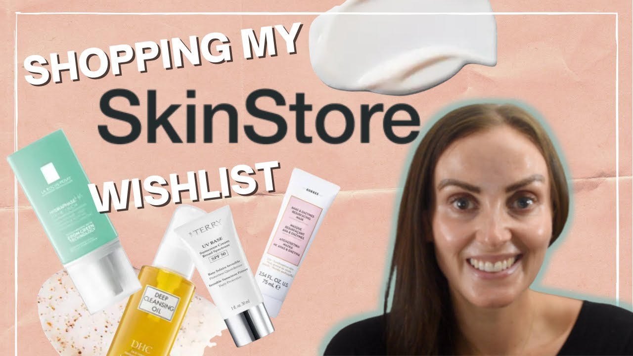 FIND or FLOP? Shopping my SkinStore.com Wishlist