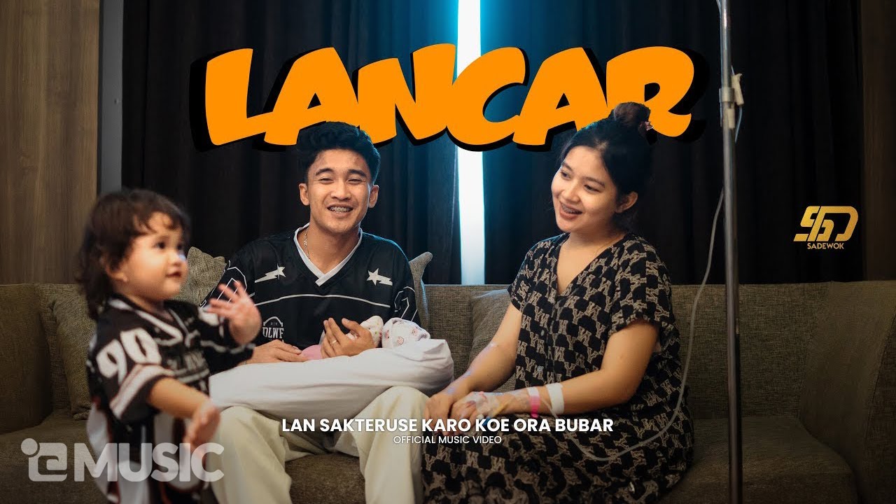 Lancar - Sadewok (Official Music Video) Lan Sakteruse Karo Koe Ora Bubar