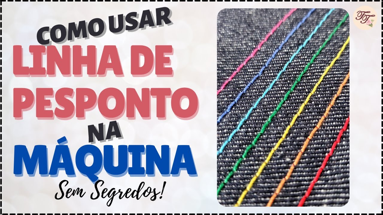 Usando Linha de Pesponto na Máquina Doméstica | Dica de Costura
