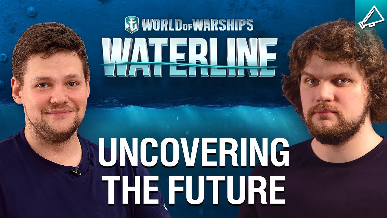 Waterline: Episode 3.2 | World of Warships