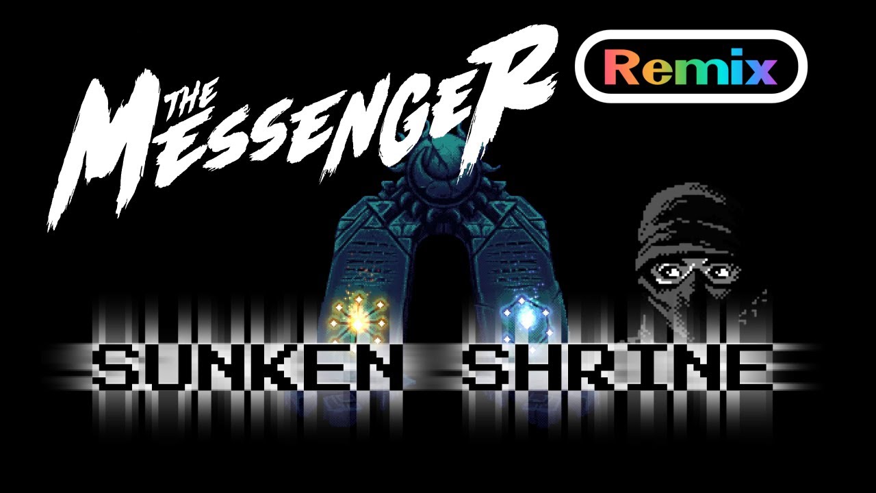 The Messenger OST - Sunken Shrine REMIX ( Beneath the Tides / Beneath the Surface )