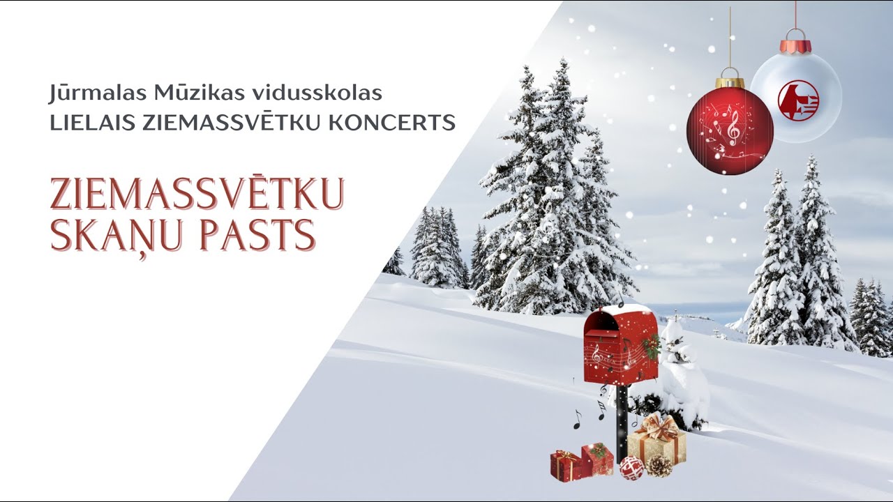 Jūrmalas Mūzikas vidusskolas lielais Ziemassvētku koncerts 