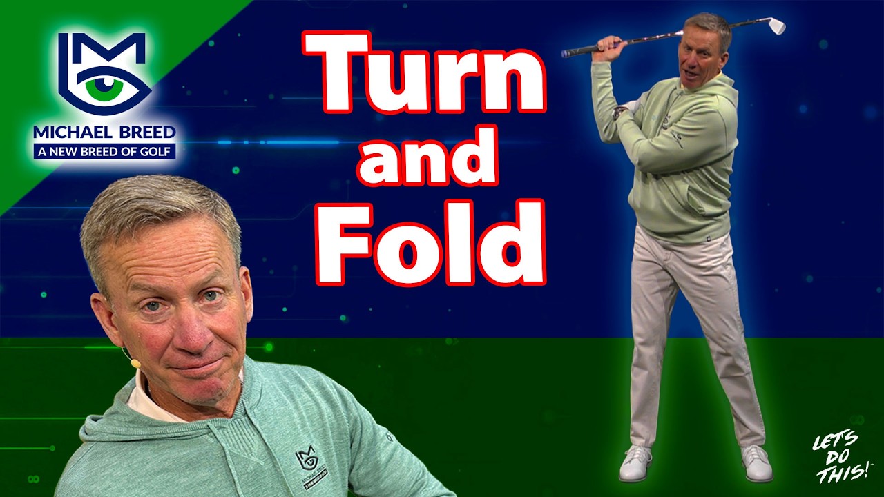 Golf Swing Basics: Turn and Fold