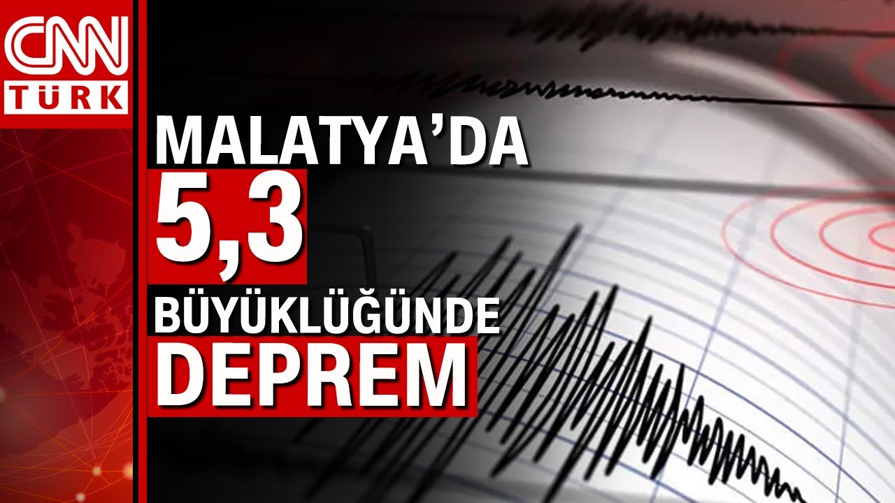Malatya'da korkutan deprem! 5,3 b&uuml;y&uuml;kl&uuml;ğ&uuml;nde deprem meydana geldi