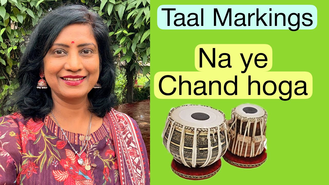 #756 | Na ye chand hoga | Taal Markings | Raag Bhairavi | Dadra taal