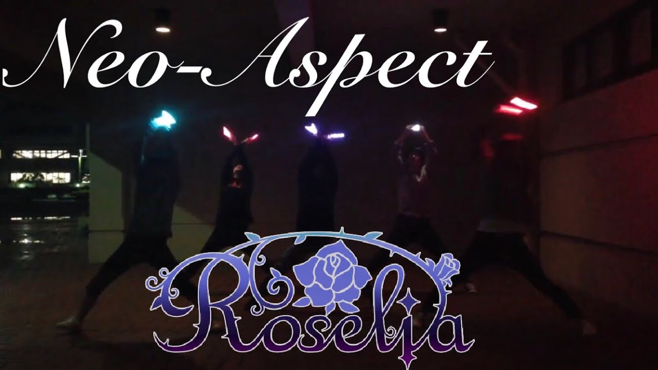 【オタ芸】Neo-Aspect/Roselia