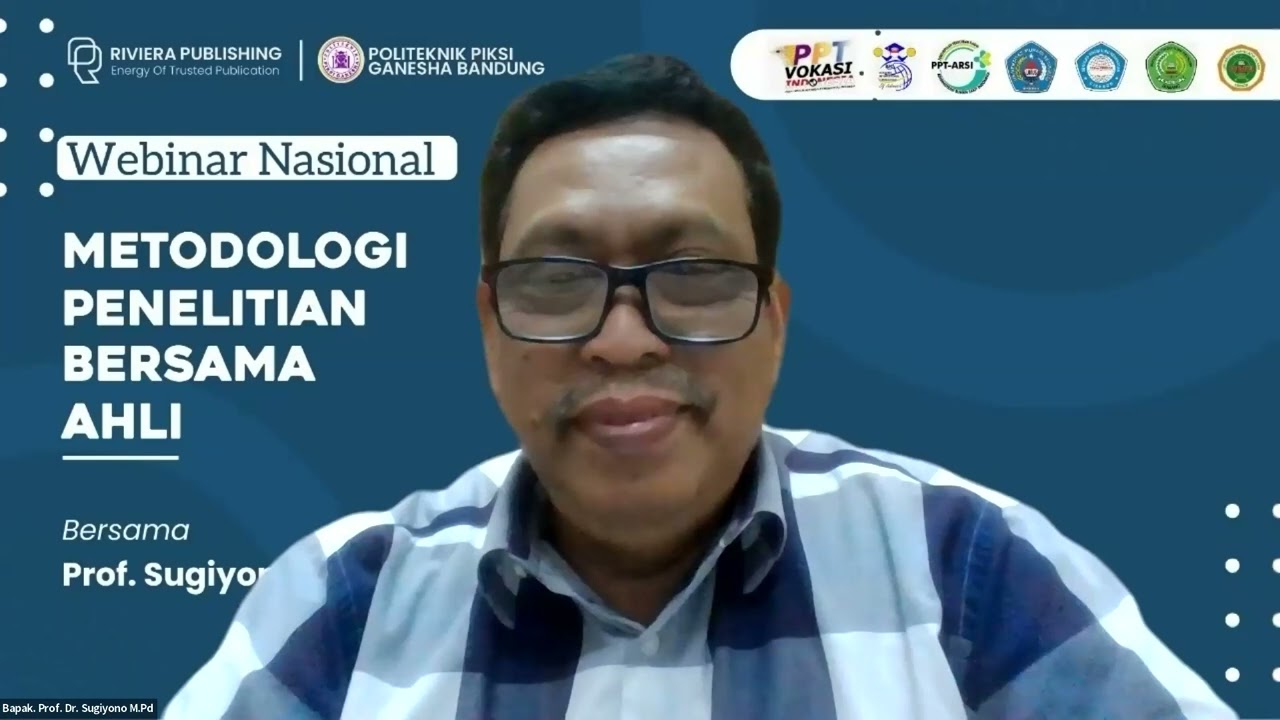 Rekaman Webinar Metode Penelitian Bersama Prof Sugiyono