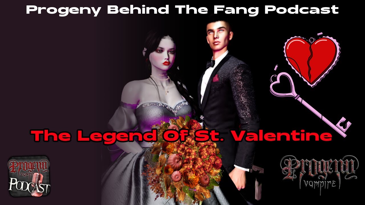 Episode 109 - Behind The Fang Podcast - The Legend Of St. Valentine 