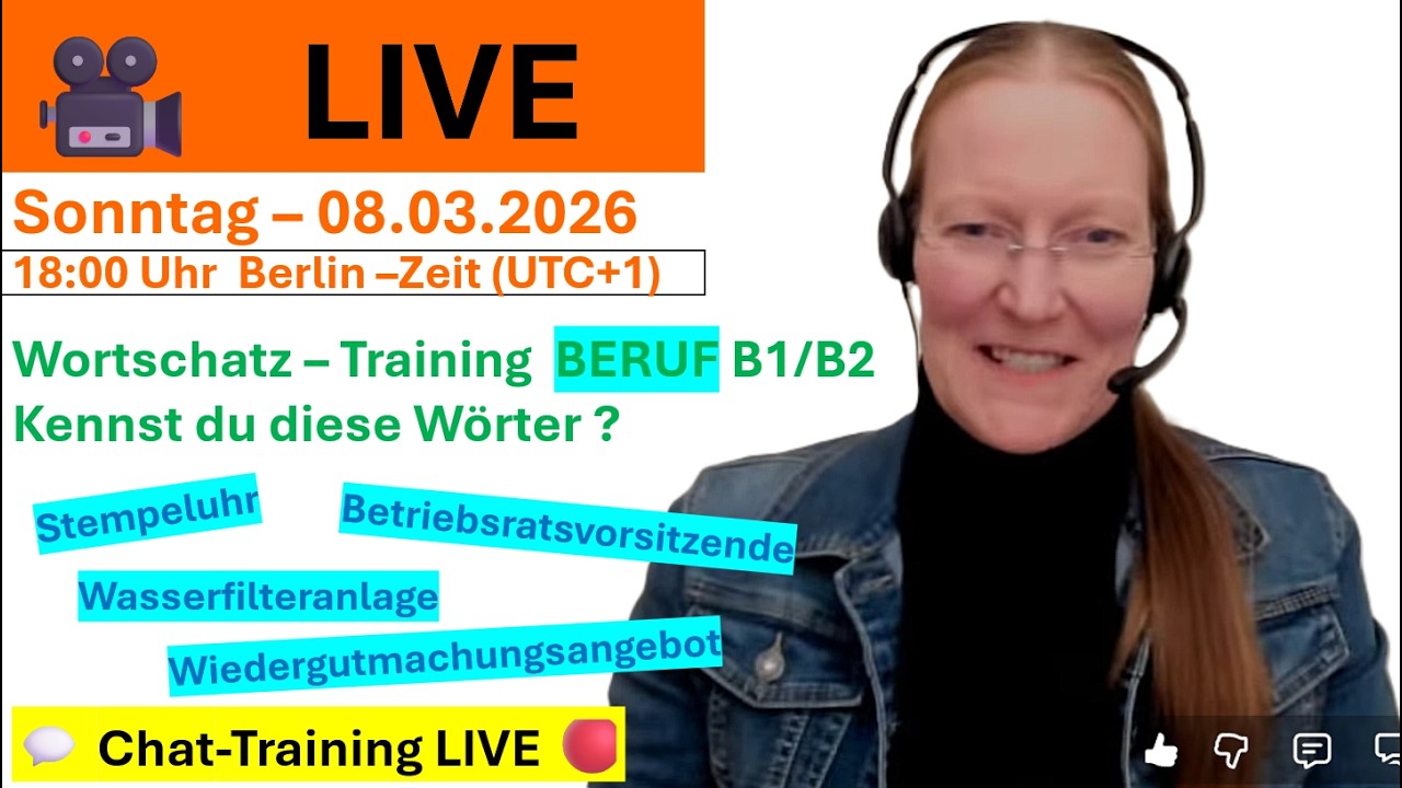 Deutsch im Beruf B1/B2 | Wortschatztraining Arbeitswelt | Deutsch lernen Live