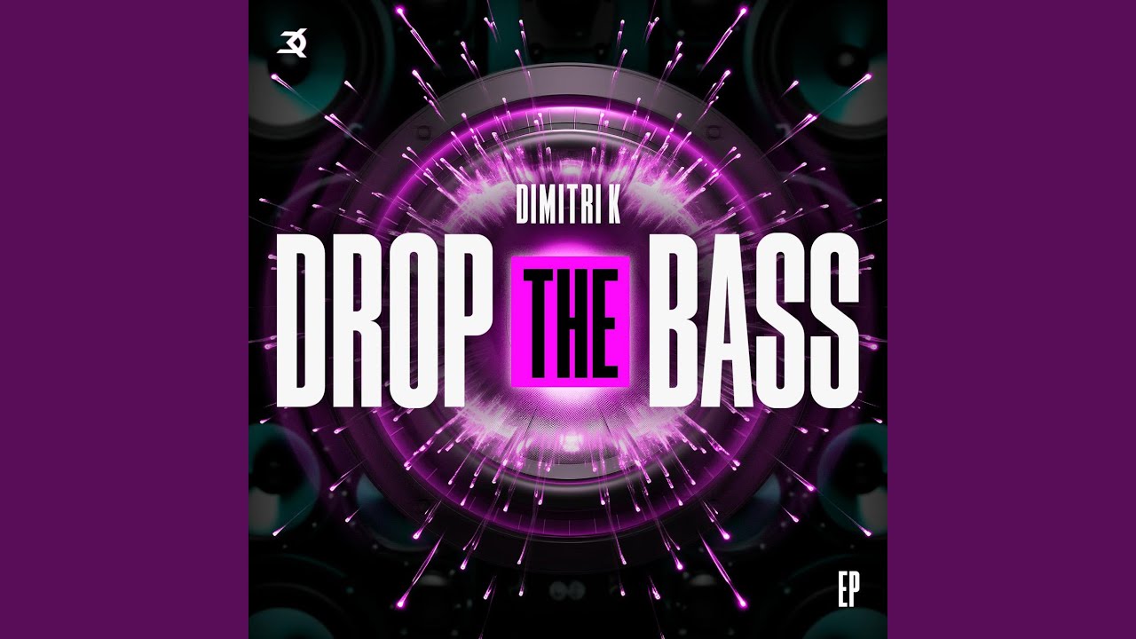 Drop The Bass