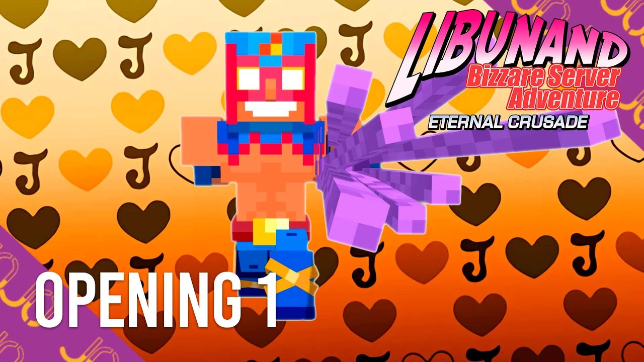 Libunand Bizarre Server Adventure Opening 1 - Hoshi no Michishirube