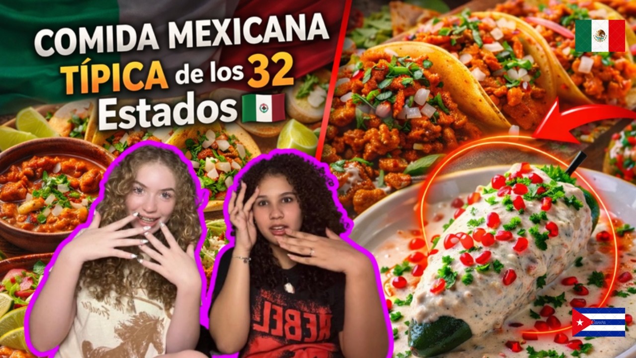 CHICAS Reaccionan a la Comida Típica de los 32 Estados 🇲🇽