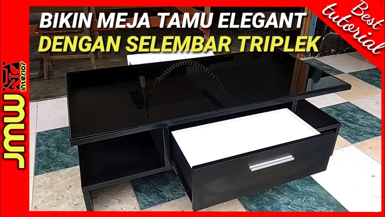 Bikin Meja Tamu Elegant dari Selembar Multypleks