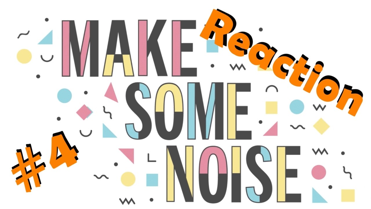Make Some Noise with Brennan and Ally - Reaction