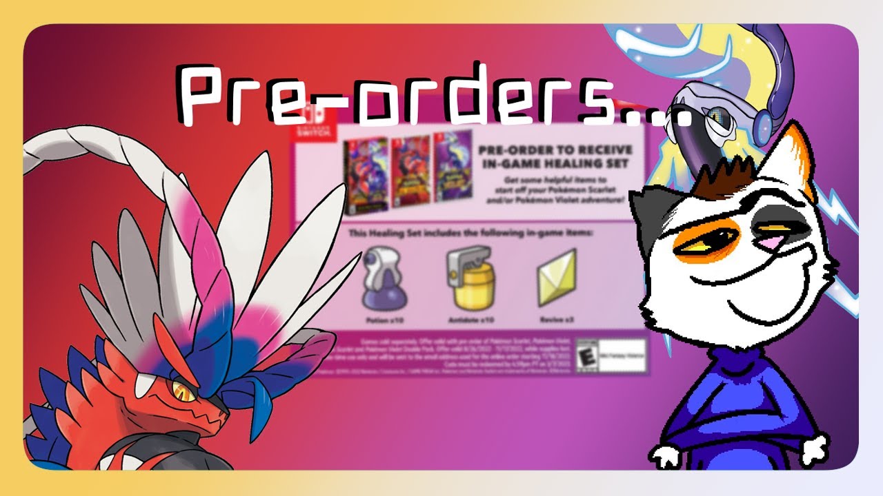 Pre-order Bonuses Suck... (Talking about Pok&eacute;mon Scarlet & Violet)