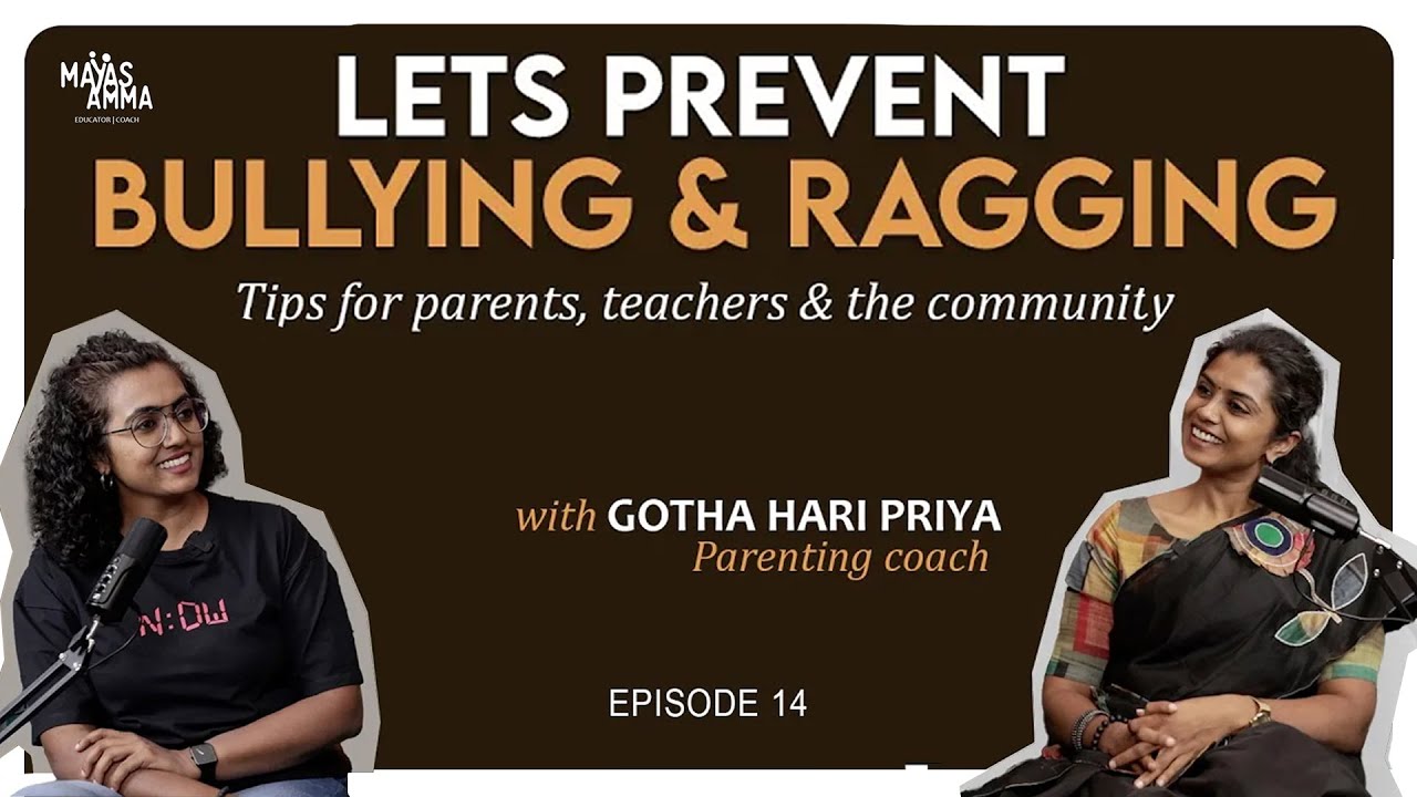 Lets Prevent Bullying & Ragging - tips for parents & responsible adults - wit Gotha Haripriya, coach