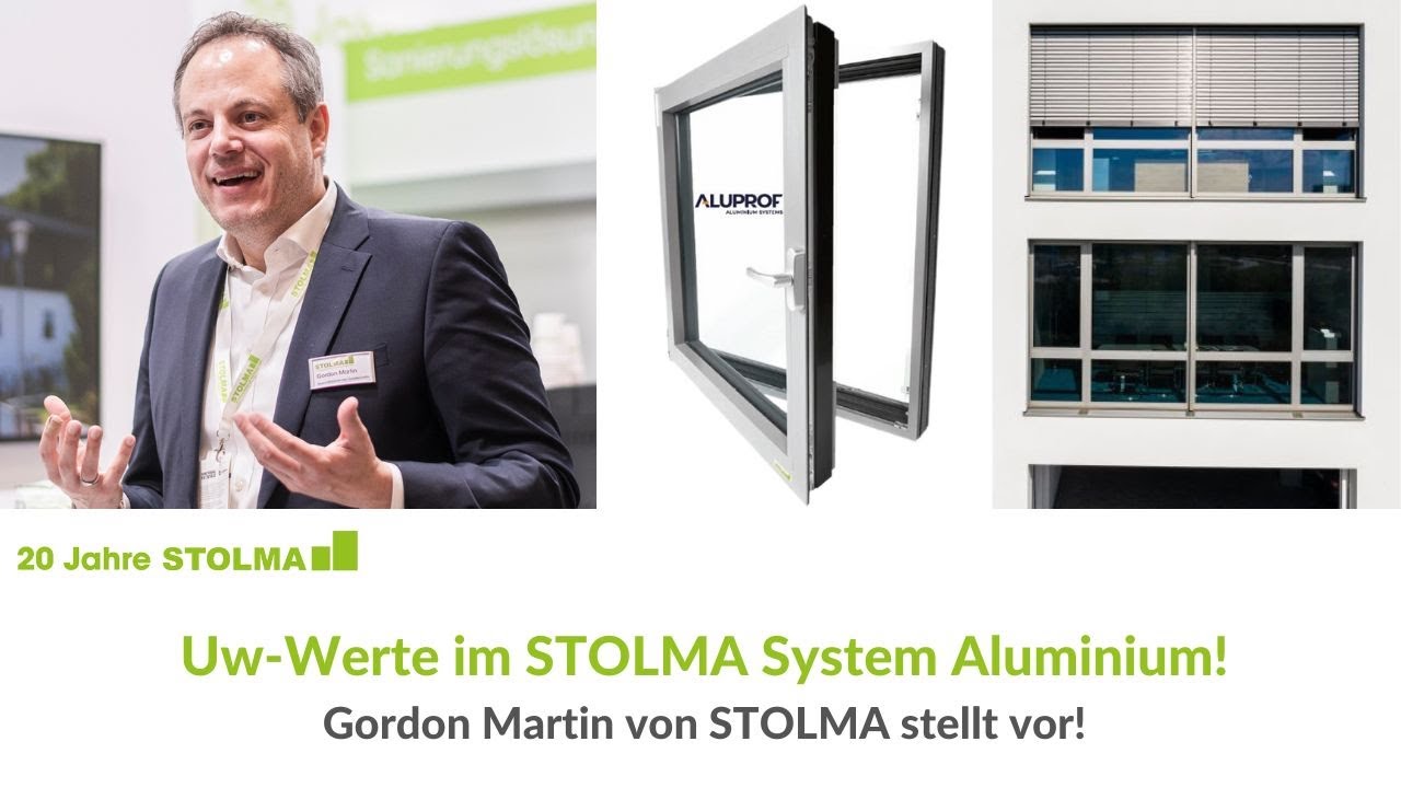 Uw-Werte und W&auml;rmed&auml;mmung im STOLMA System Aluminium - STOLMA stellt vor!