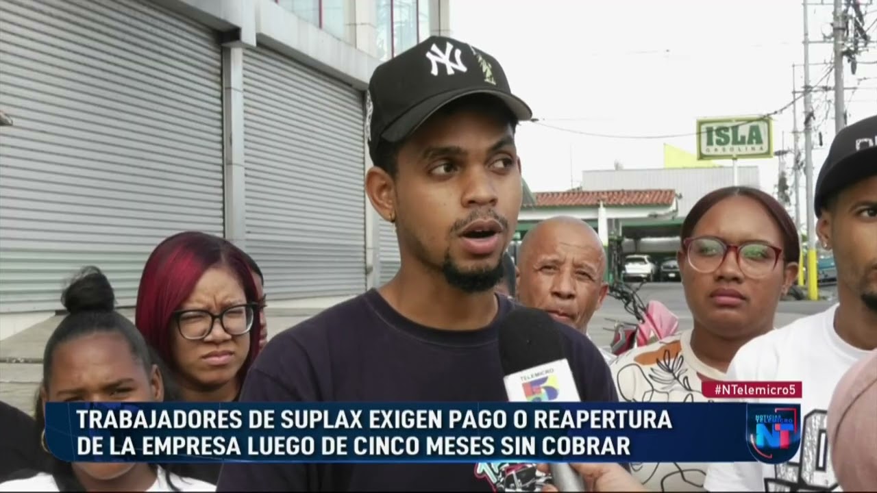 Trabajadores de Suplax exigen pago o reapertura de la empresa tras meses sin cobrar