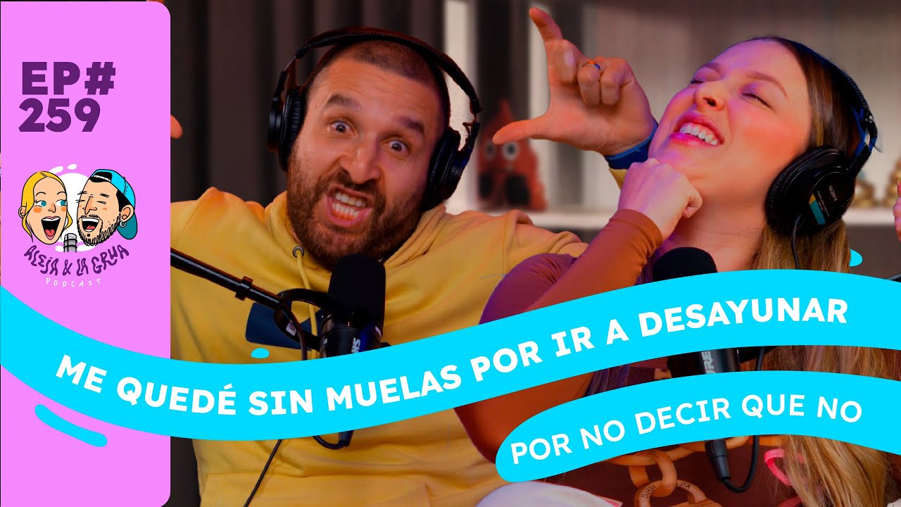 EP 259 SAL&Iacute; A DESAYUNAR Y VOLV&Iacute; SIN MUELAS | No s&eacute; decir que no...