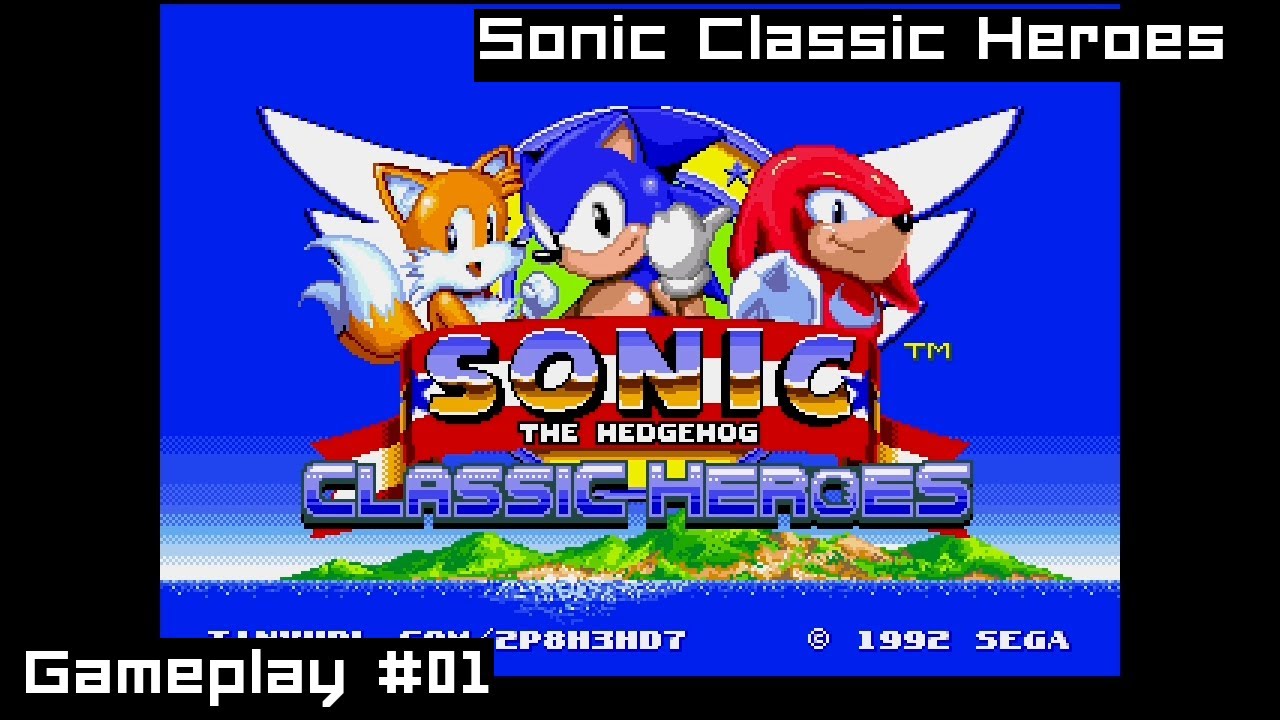 Sonic the Hedgehog 2 (Sonic Classic Heroes v0.15.03e1) #01