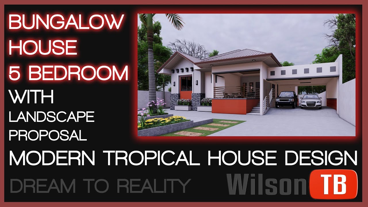 BUNGALOW HOUSE|5 BEDROOM|HOUSE DESIGN|3D ANIMATION|MODERN TROPICAL HOUSE|WILSON TB