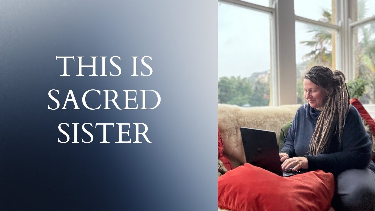 Why Sacred Sister Exists | A Sanctuary for Women to Come Home to Themselves