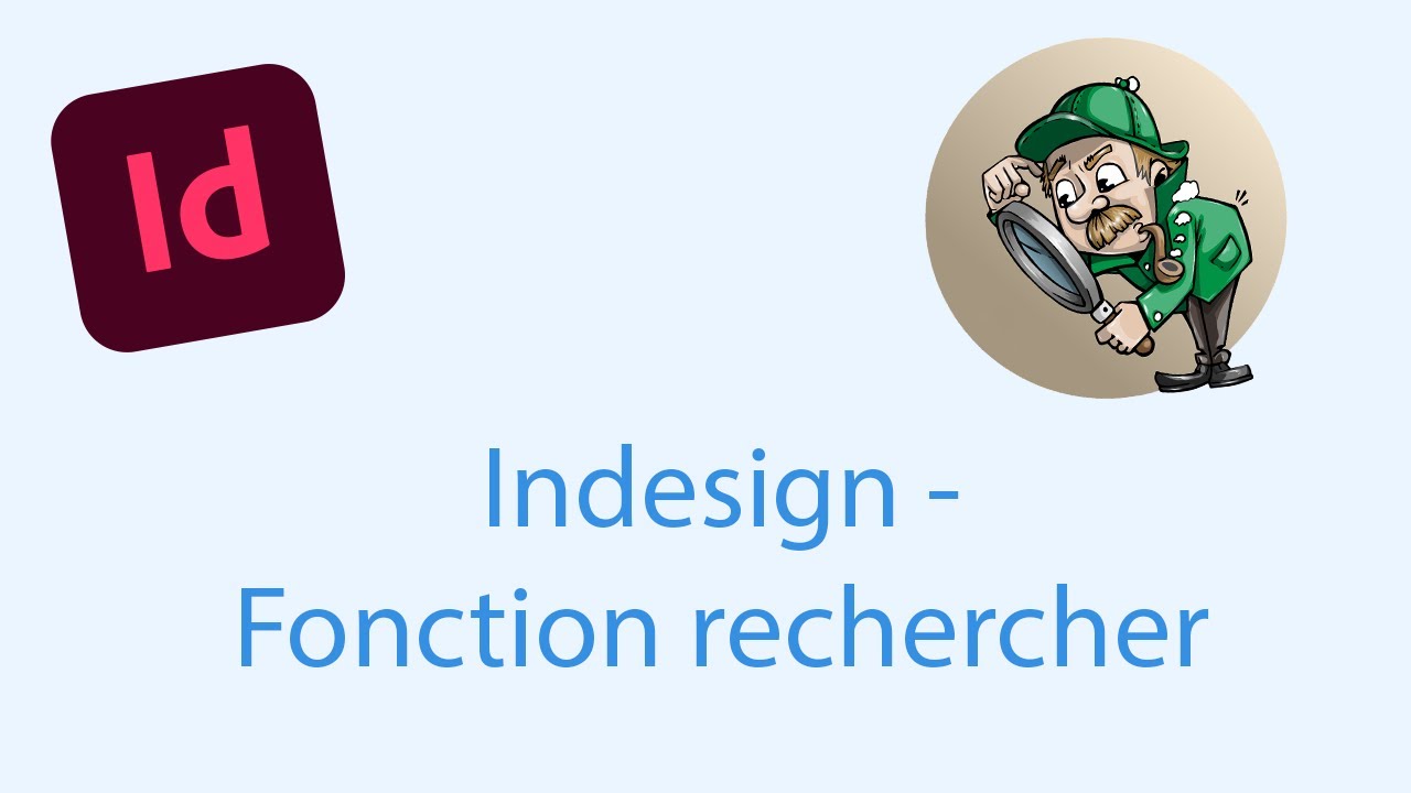 Tuto InDesign - Fonction chercher et remplacer