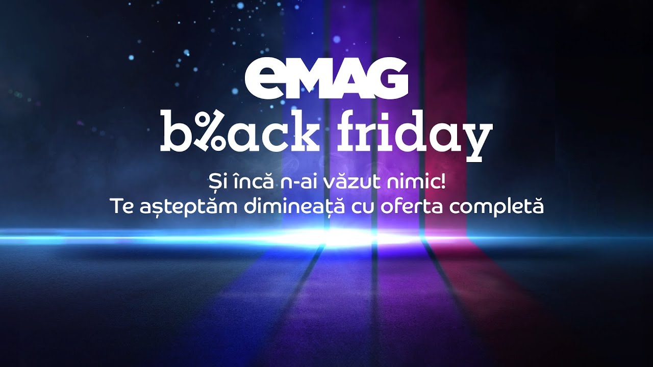 Oferte eMAG Black Friday 2024