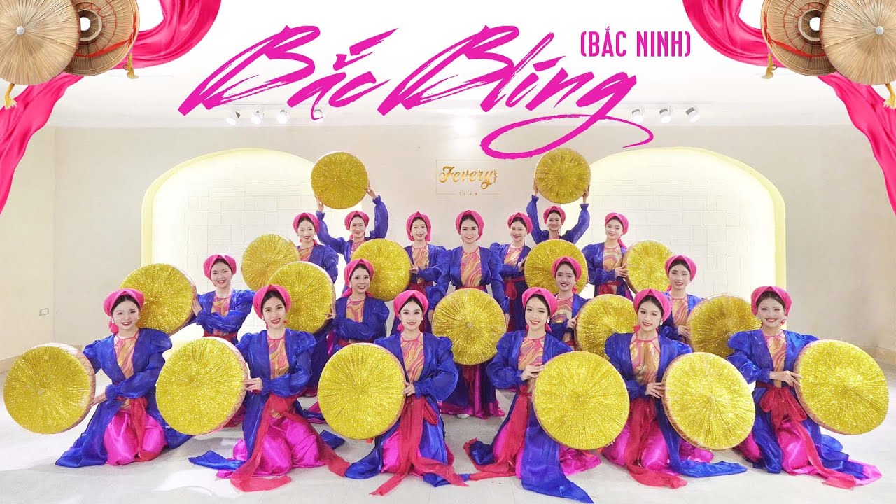 BẮC BLING (BẮC NINH) | Dance Version | Vũ đoàn Fevery