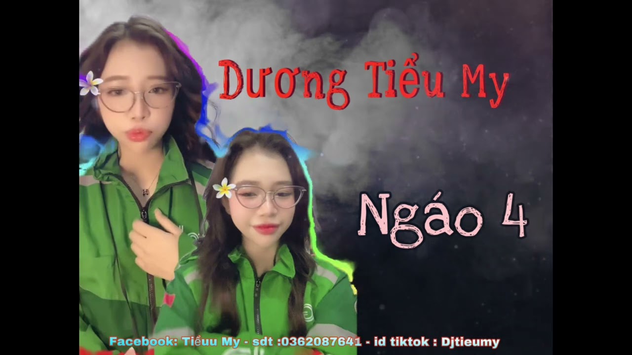 Ngáo 4 - nhạc cổ tối - Dj Dương Tiểu My