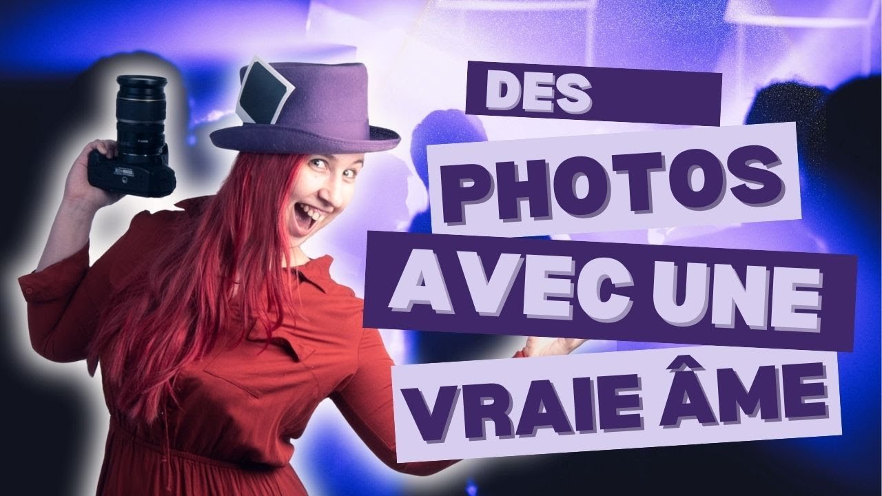 LE GUIDE pour créer des photos qui TE ressemblent