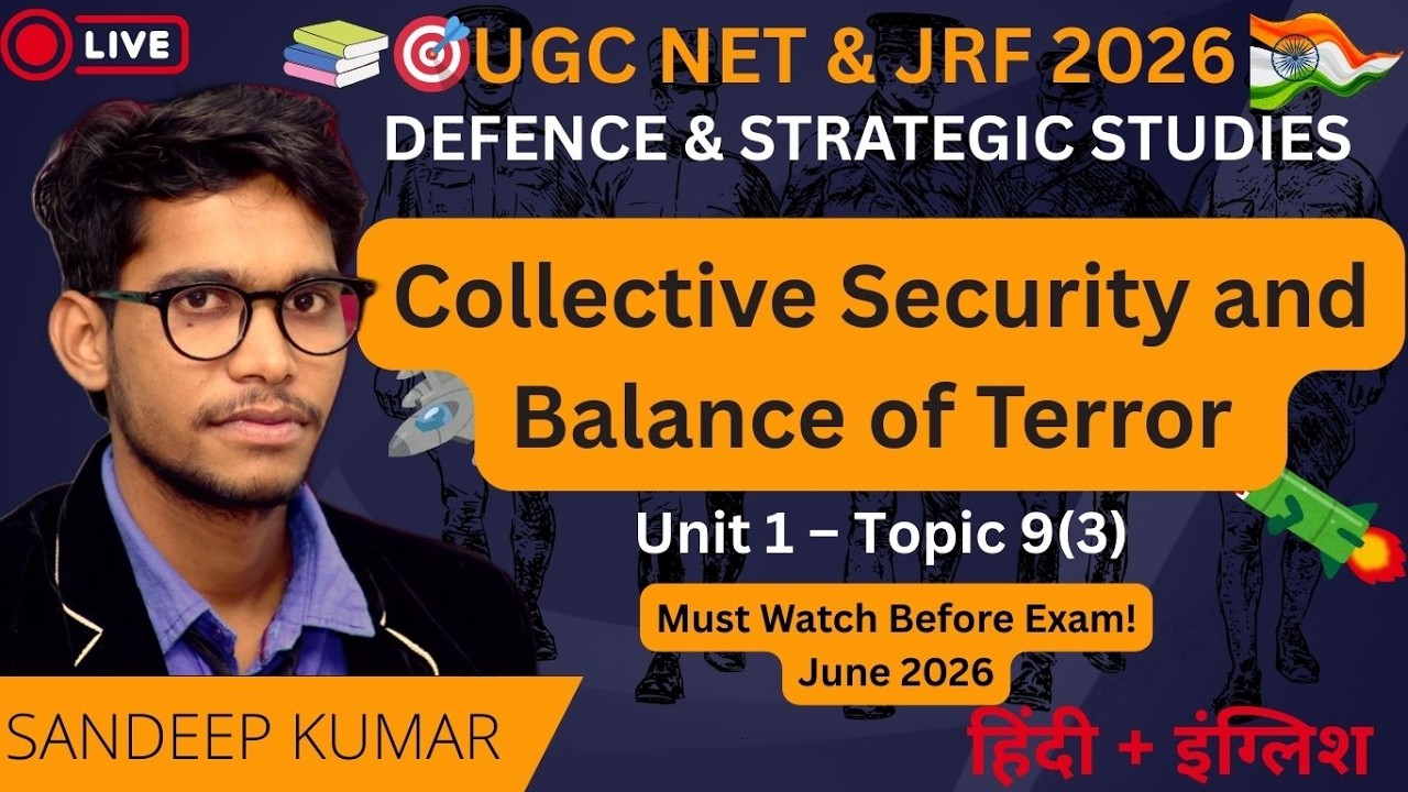 UGC NET Defence Studies Unit 1 topic 9.2 | Collective Security & Balance of Terror Concept Explained