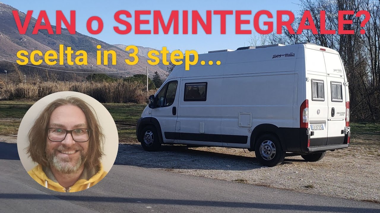 VANLIFE - VAN O CAMPER SEMINTEGRALE? VIDEO