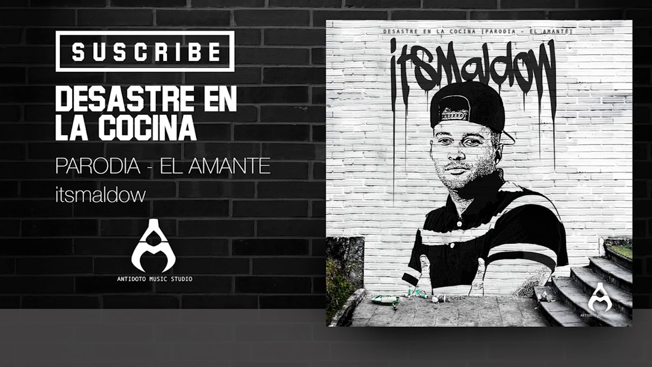 El Amante - Nicky Jam (PARODIA) // itsMaldow
