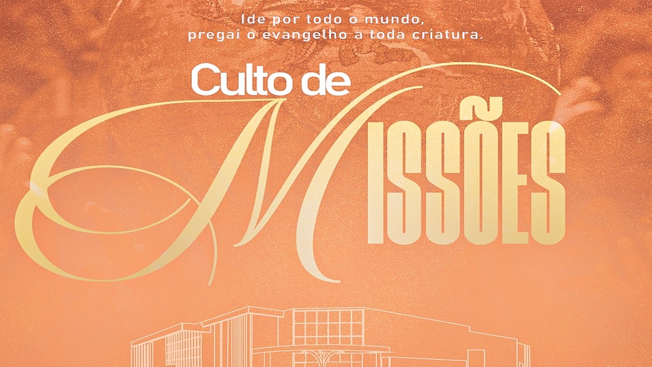 CULTO MISSÕES | IDE E PREGAI O EVANGELHO | ADBF AO VIVO!