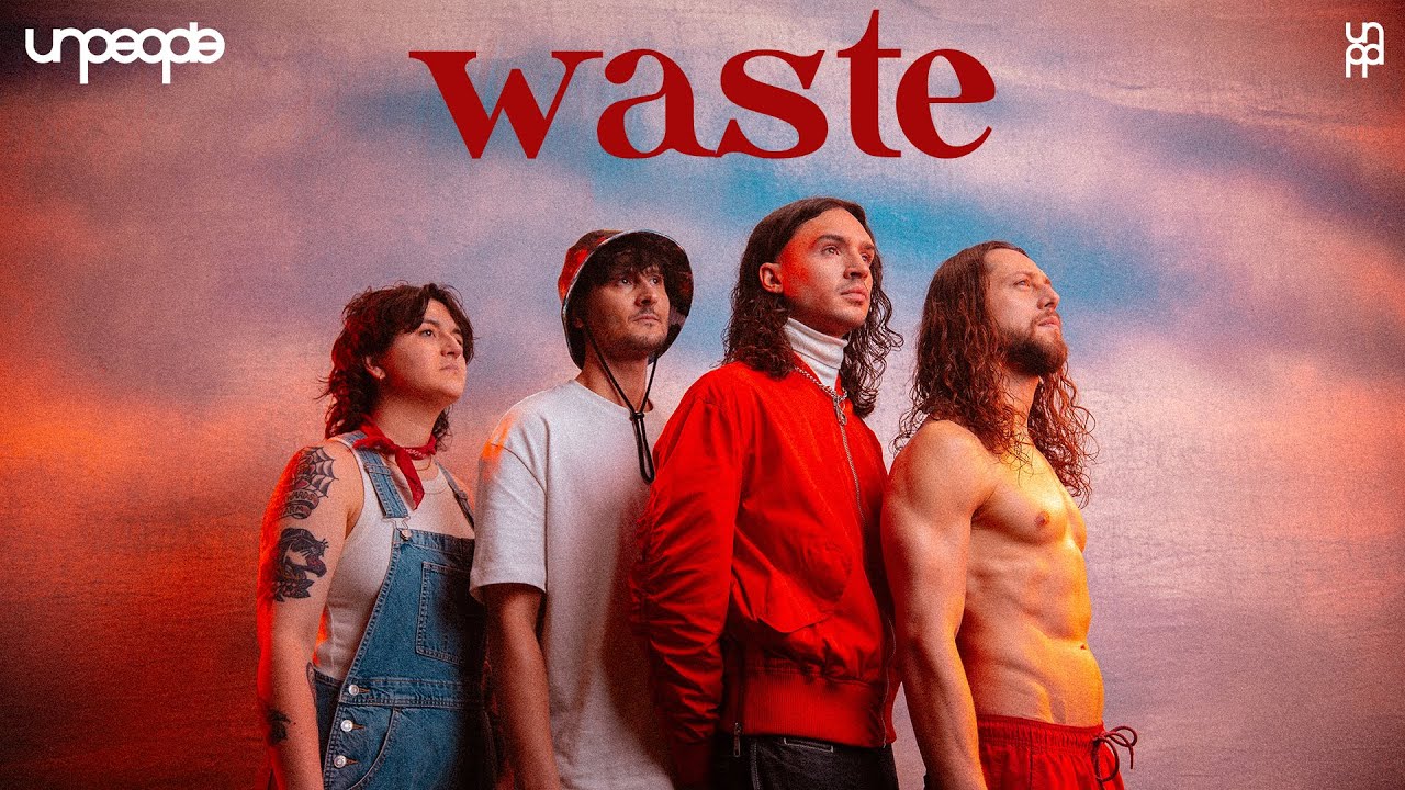 unpeople - waste (official music video)