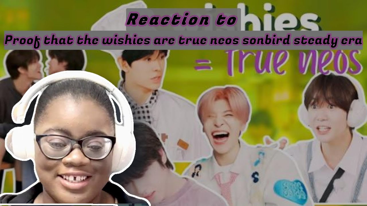 Reaction to - Proof that the wishies are true neo l KayTReacts