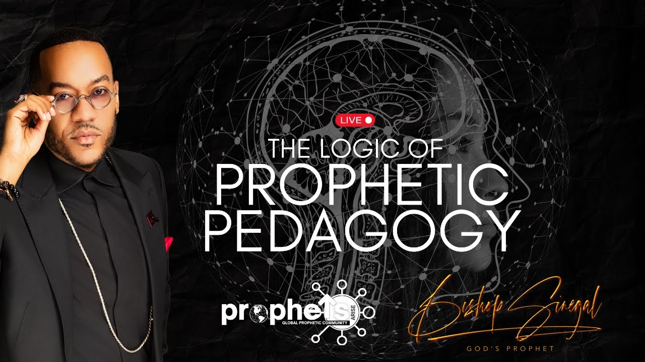 How God teaches prophetic people | The Logic of Pedagogy