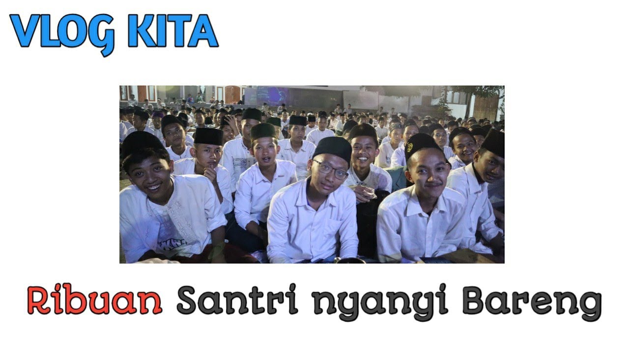 VLOG KITA | Seluruh Santri Tremas Menyanyikan Mars Tremas